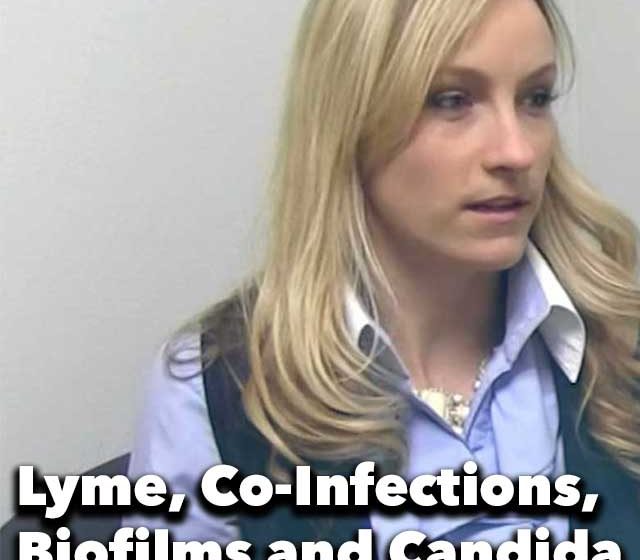 Lyme, Co-Infections, Biofilms and Candida with Dr. Casey Kelley