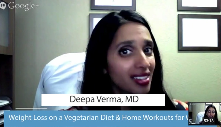 Weight Loss on a Vegetarian Diet, Home Workouts for Women w/ Deepa Verma, MD