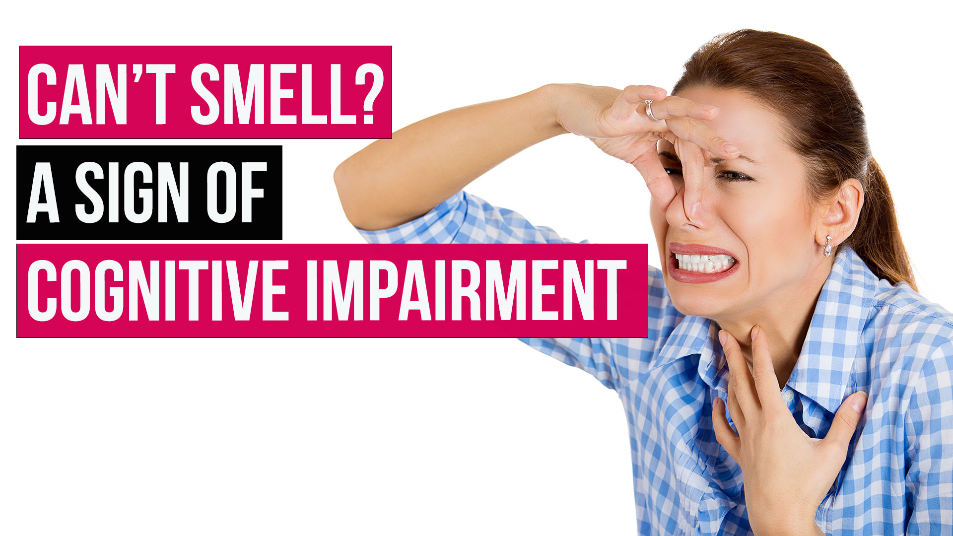 COVID19 Loss of Smell a Hint of PreClinical Mild Cognitive Impairment?