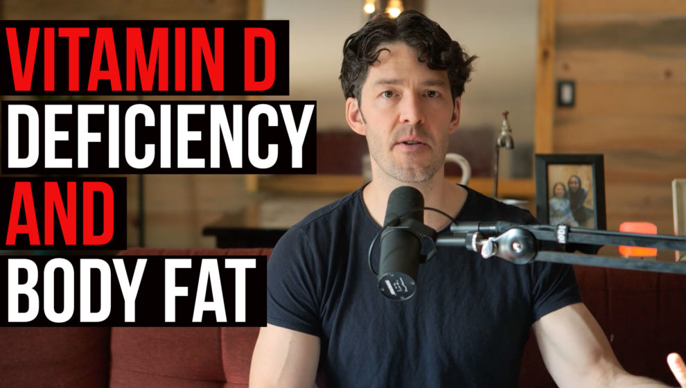 Vitamin D Deficiency, Body Fat and Impaired fat loss