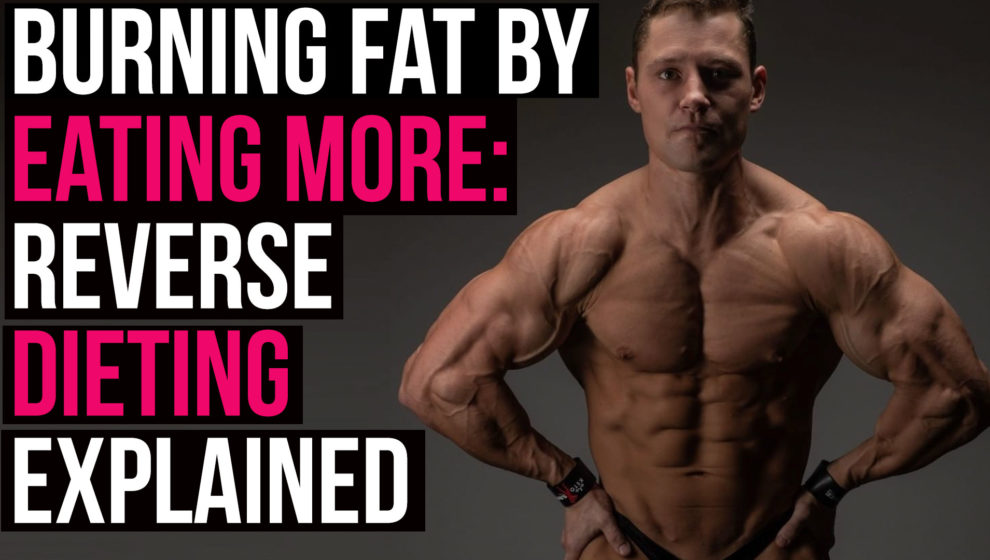 Burning Fat w/ Reverse Dieting: How Eating More Actually Helps w/ Fat Loss — Robert Sikes