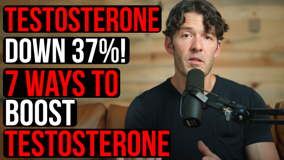 Increase Your Testosterone Naturally (it's down 37% studies show)