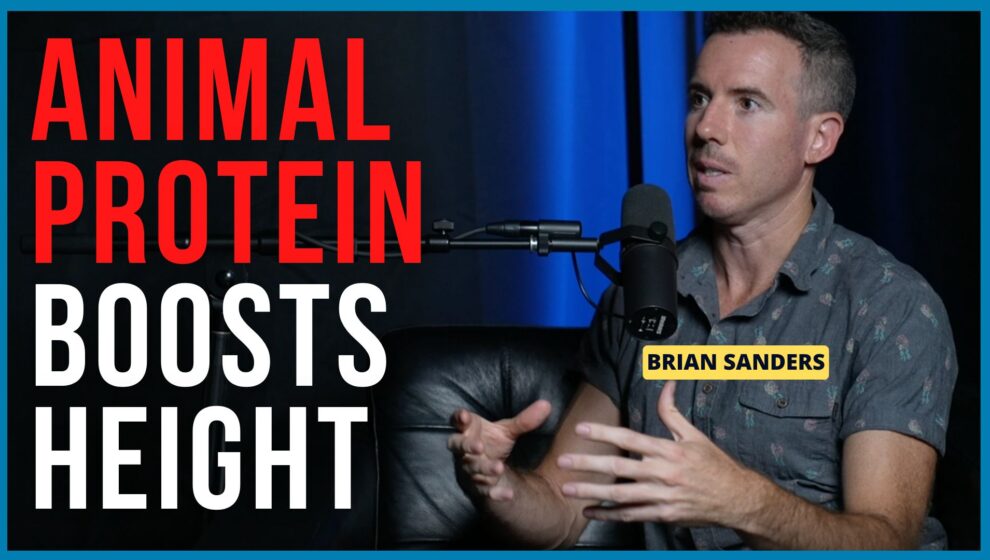 Animal Protein Makes You Taller: Science of Food & Height w/ Brian Sanders